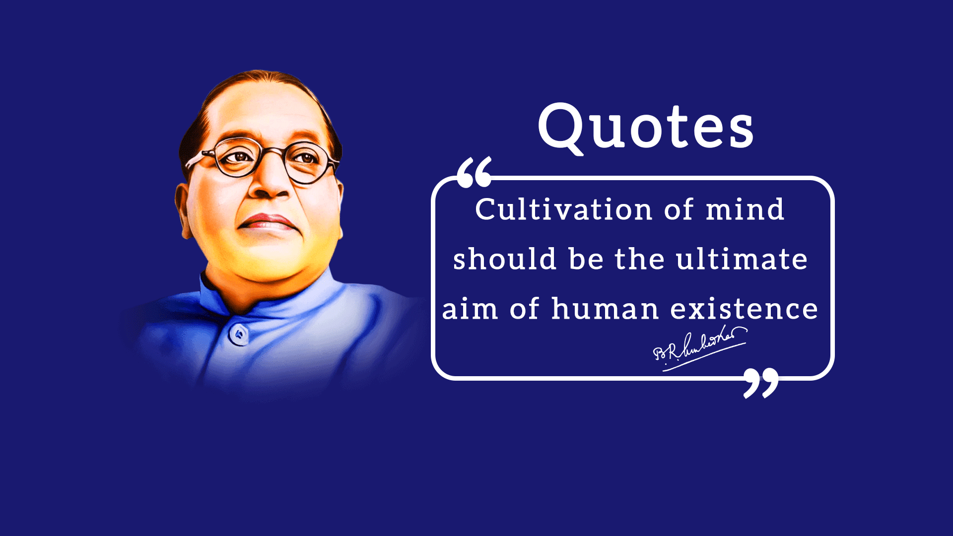 Dr Ambedkar Quotes Global Ambedkarites